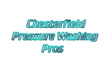 Chesterfield Pressure Washing Pros