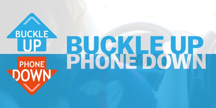 buckle up phone down