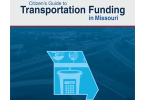 Citizen's Guide to Transportation Funding in Missouri 2019 Cover