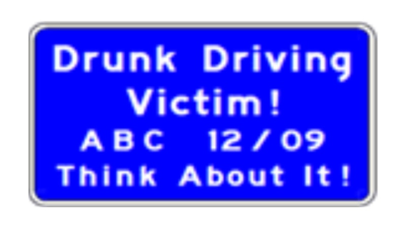Drunk driving victim sign designation