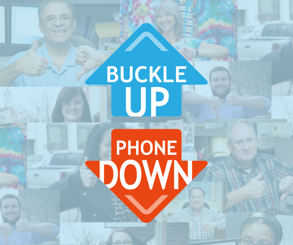 Buckle Up Phone Down